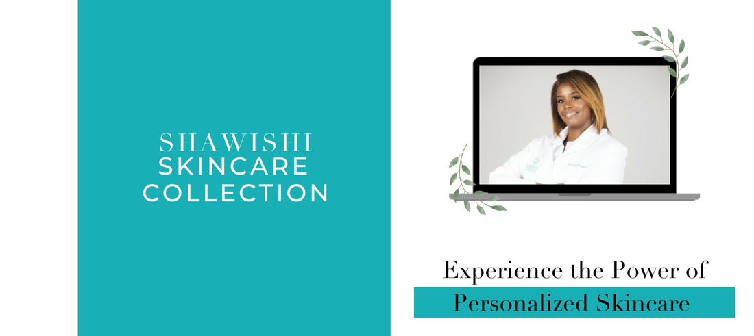 Experience the Power of Personalized Skincare