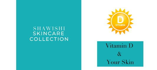Vitamin D & Your Skin