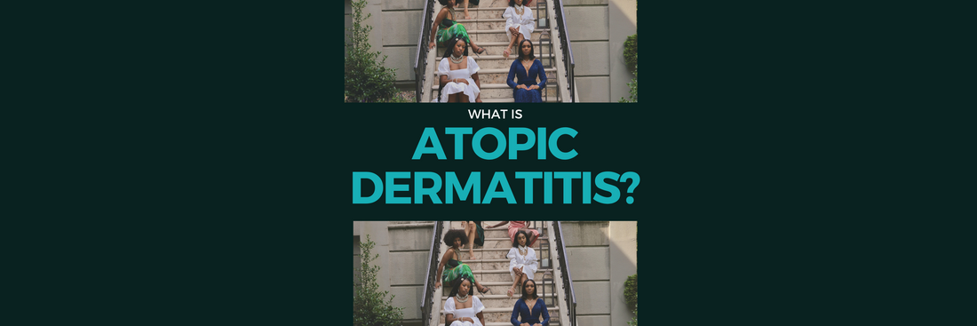 Let's talk about Eczema and Atopic Dermatitis 🤝